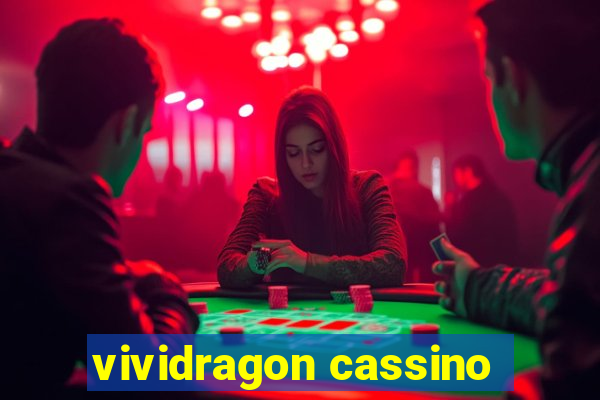 vividragon cassino